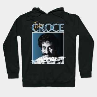 Jim croce///original retro Hoodie